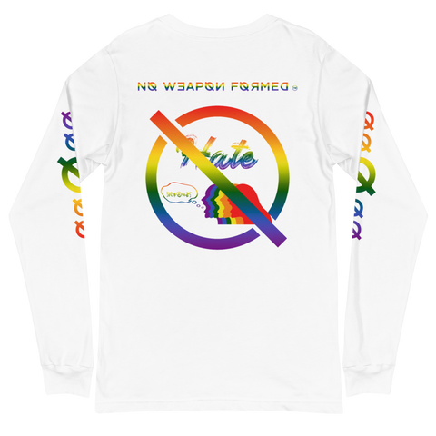 NO WEAPON FORMED LGBT+ HATE - Unisex Long Sleeve Tee